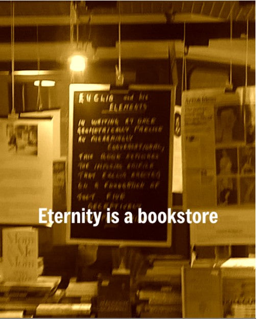 Eternity is a bookstore