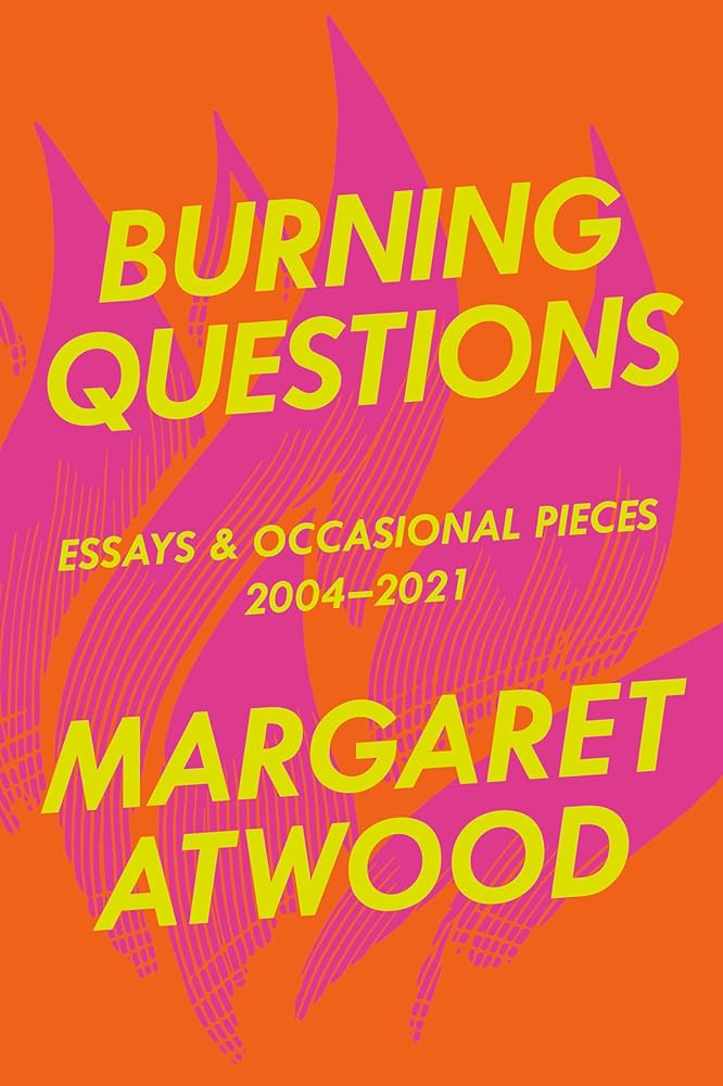 Burning Questions: Essays and Occasional Pieces, 2004-2021 cover image
