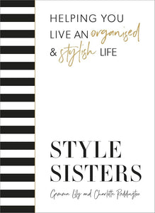 Style Sisters: Helping you live an organised & stylish life cover image