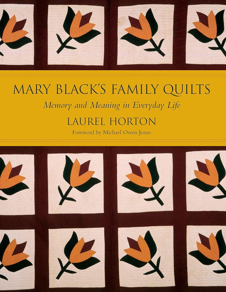 Mary Black's Family Quilts: Memory and Meaning in Everyday Life cover image