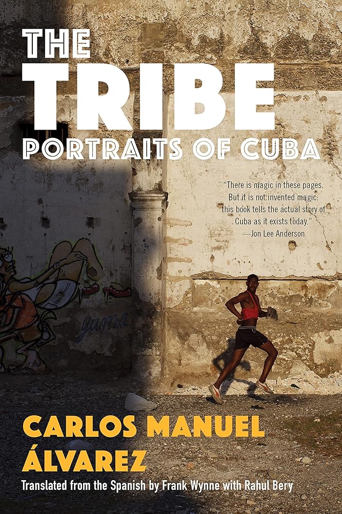 The Tribe: Portraits of Cuba cover image