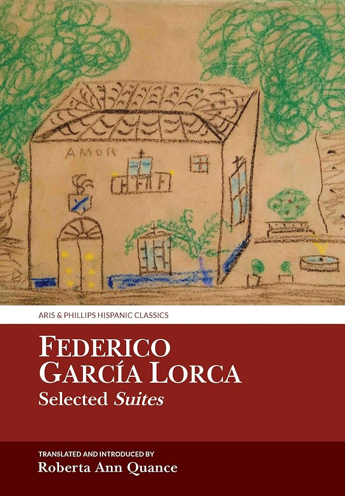 Federico García Lorca, Selected Suites (Aris & Phillips Hispanic Classics) cover image