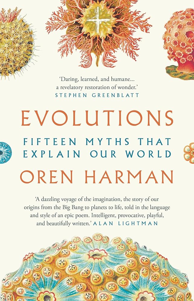 Evolutions: Fifteen Myths That Explain Our World cover image
