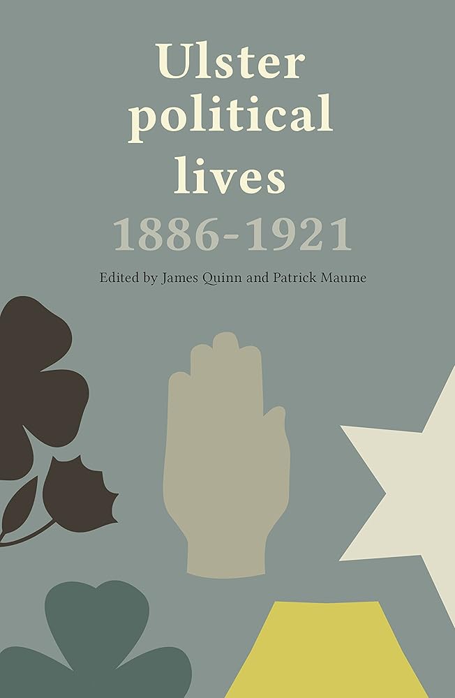 Ulster Political Lives, 1886–1921 cover image
