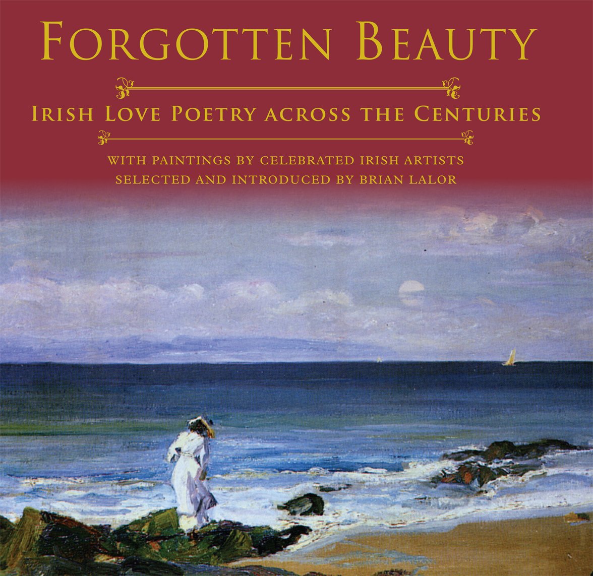 Forgotten Beauty: Irish Love Poetry Across the Centuries