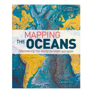 Mapping the Oceans: Discovering the World Beneath Our Seas