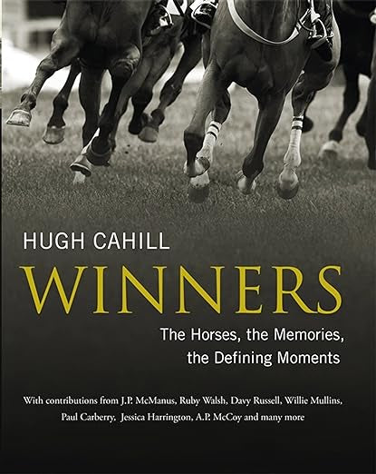 Winners: The Horses, The Memories, The Defining Moments