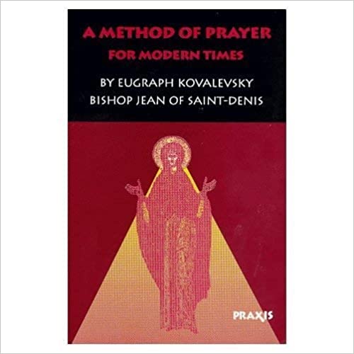 A Method of Prayer for Modern Times, by Jean Kovalevsky