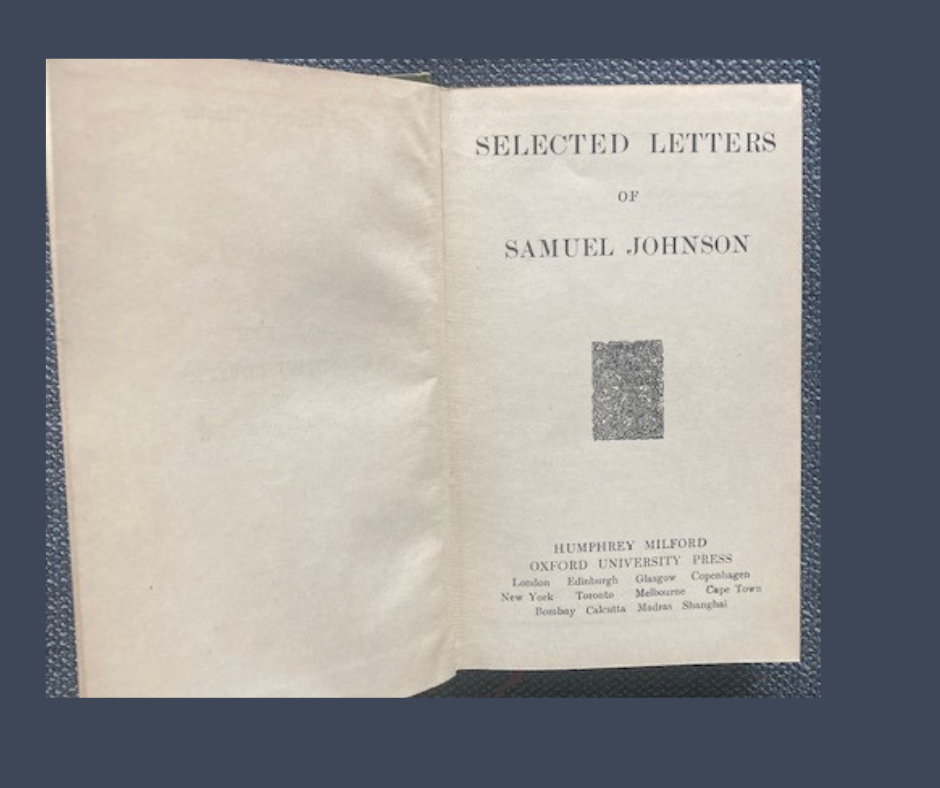 Selected Letters of Samuel Johnson, edited by R. W. Chapman.