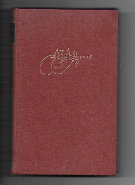 A.J.A Symons: his life and speculations, by Julian Symons