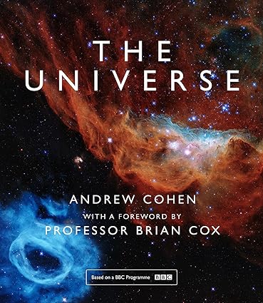 The Universe, by Brian Cox and Andrew Cohen.