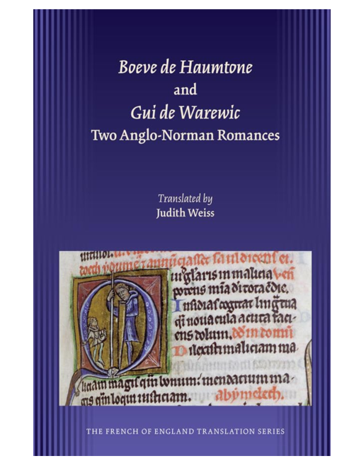 Boeve de Haumtone and Gui de Warewic: Two Anglo-Norman Romances, translated by Judith Weiss