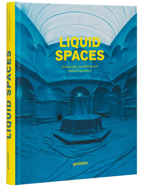 Liquid Spaces: Scenography, Installations and Spatial Experiences, edited by Sofia Borges