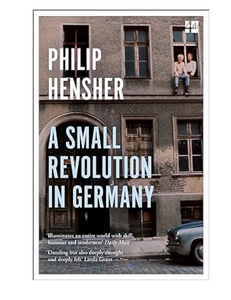 A Small Revolution in Germany, by Philip Hensher