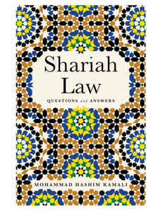 Shariah Law: Questions and Answers, by Mohammad Hashim Kamali