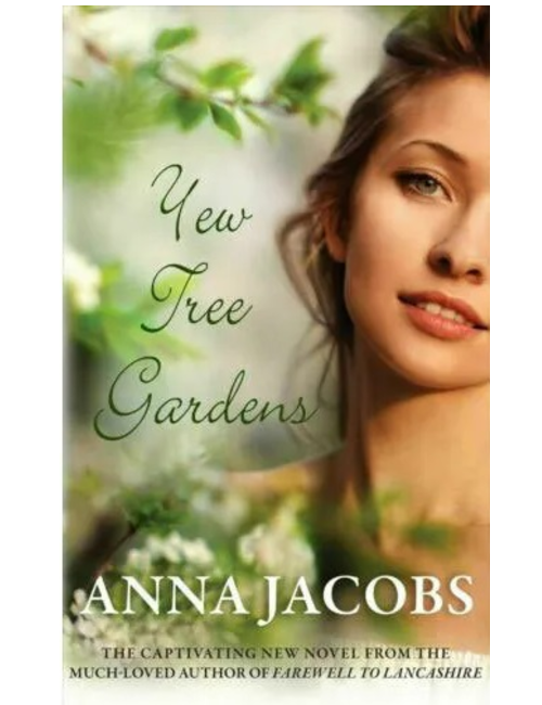 Yew Tree Gardens, by Anna Jacobs