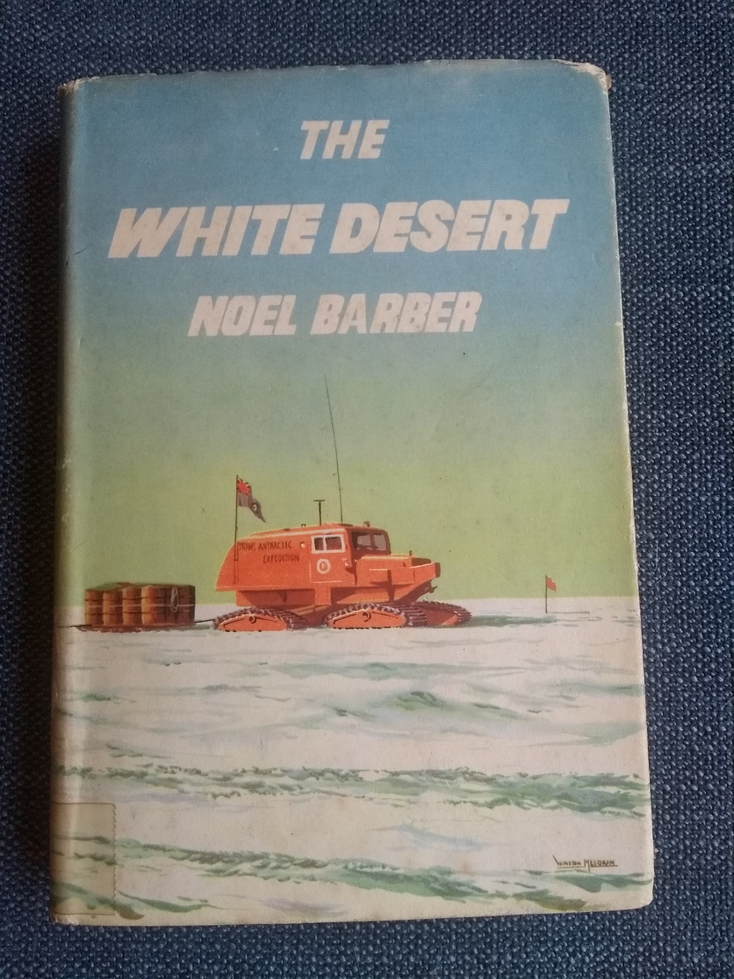 The White Desert, by Noel Barber