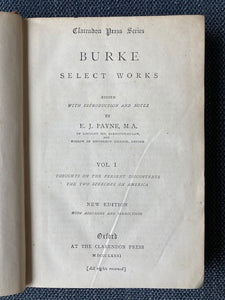 Burke: Select Works. Vol. 1. Thoughts on the Present Discontents. The Two Speeches on America. Edited by E.J. Payne