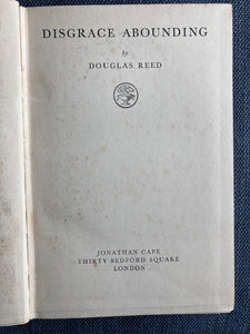 Disgrace Abounding, by Douglas Reed