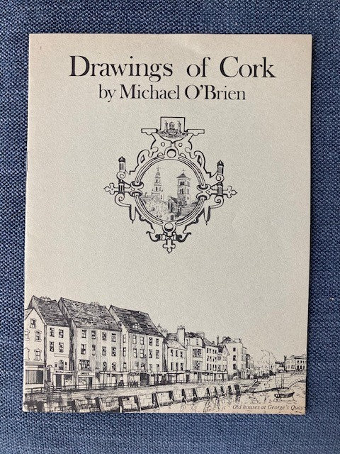 Drawings of Cork, by Michael O'Brien.