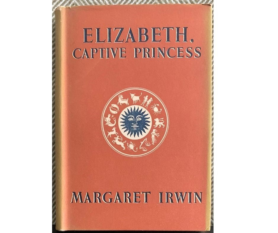 Elizabeth Captive Princess, by Margaret Irwin