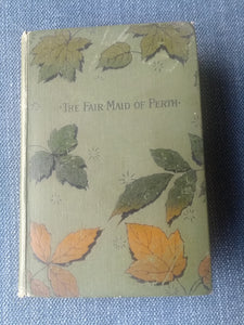 The Fair Maid of Perth, by Sir Walter Scott