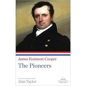 The Pioneers, by James Fenimore Cooper