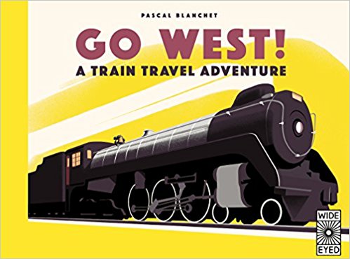 Go West!, by Pascal Blanchet.