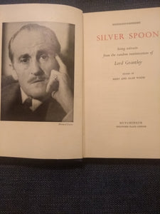Silver Spoon: Being the Random Reminiscences of Lord Grantley, by Mary and  Alan Wood