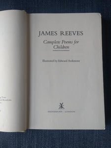 Complete Poems for Children, by James Reeves: Illustrated by Edward Ardizzone