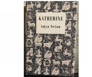 Katherine, By Anya Seton