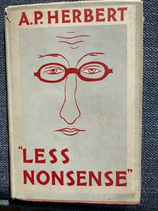 Less Nonsense, by A P Herbert