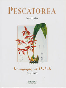 Pescatorea – Iconography of Orchids 1854 – 1860, by Jean Linden