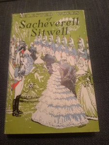 Selected Works of Sacheverell Sitwell, by Sacheverell Sitwell