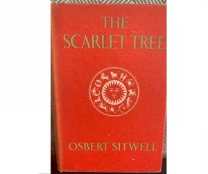 The Scarlet Tree, by Osbert Sitwell