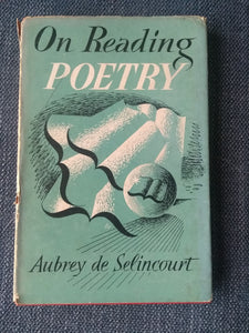 On Reading Poetry, by Aubrey de Selincourt