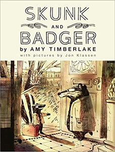 Skunk and Badger, by Amy Timberlake