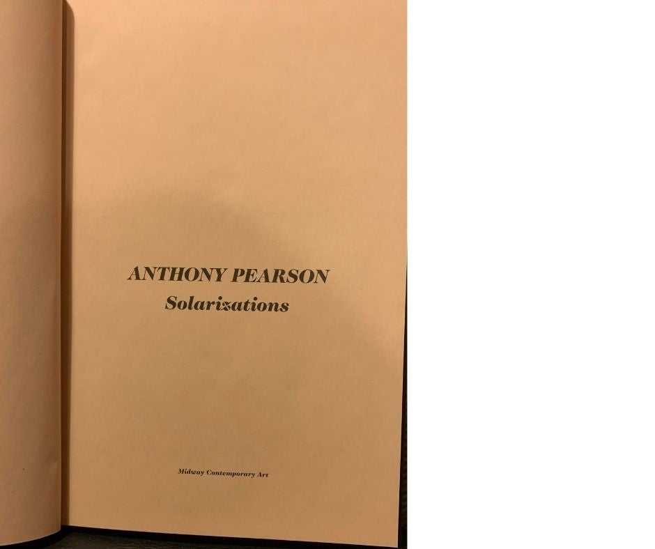 Anthony Pearson: Solarizations, by Tim Griffin, Anthony Pearson and John Rasmussen