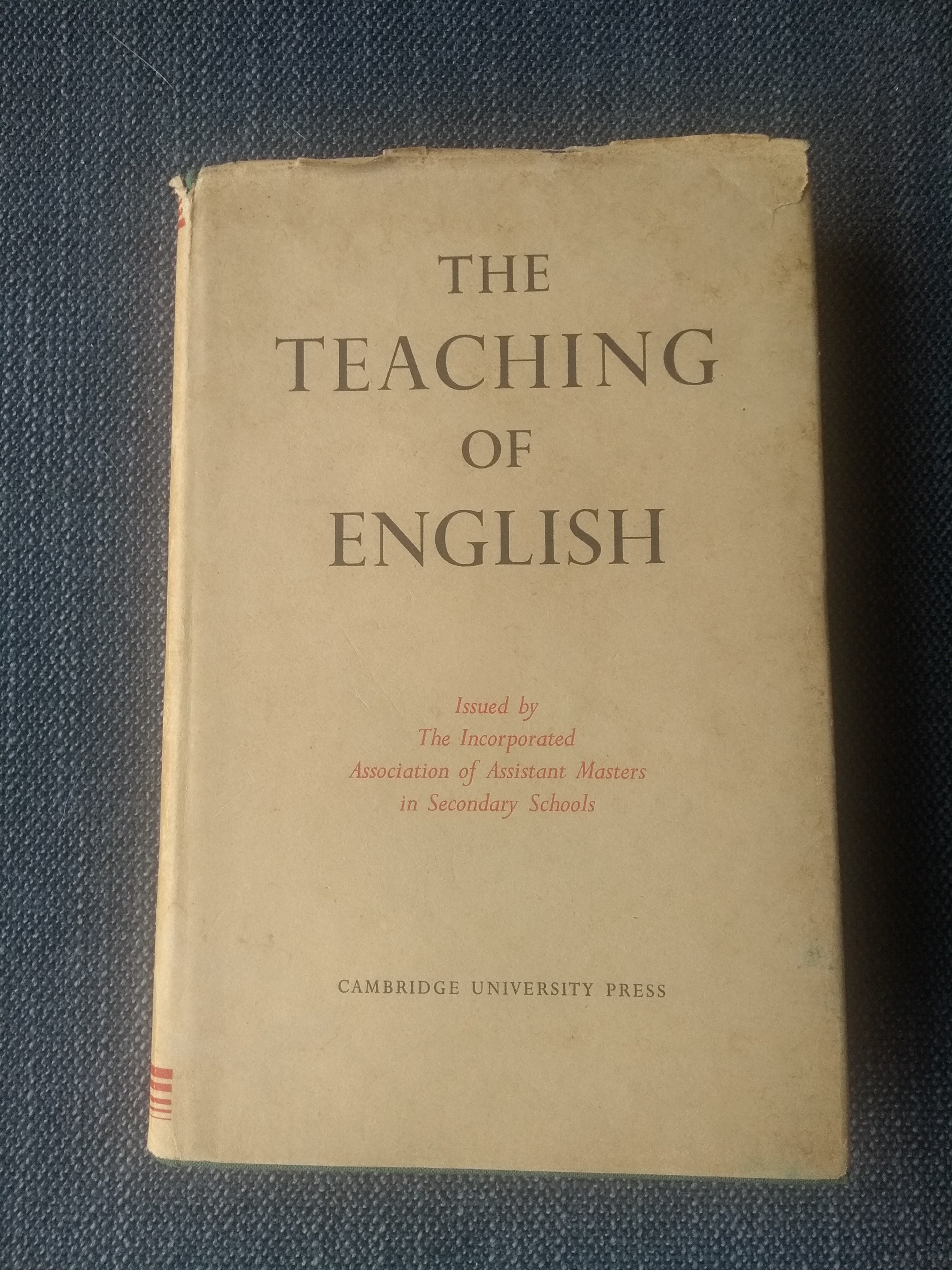 The Teaching Of English, by the Incorporated Association of Assistant Masters in Secondary Schools