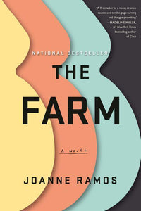 The Farm, a novel by Joanne Ramos