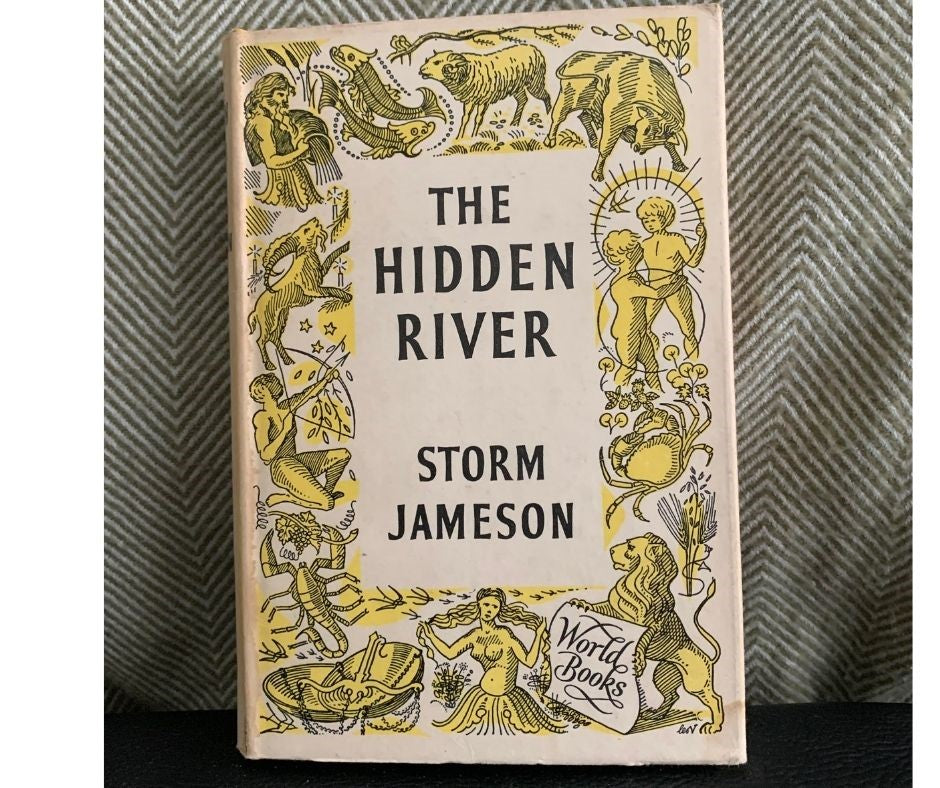 The Hidden River, by Storm Jameson