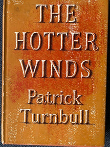 The Hotter Winds, by Patrick Turnbull