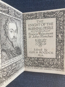 The Knight of the Burning Pestle, by Francis Beaumont and John Fletcher. Edited by Guy N. Pocock