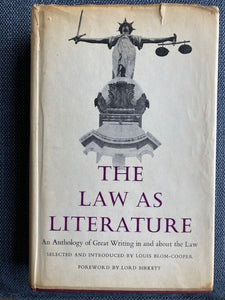 The Law as Literature: An Anthology of Great Writing in and about the Law, edited by Louis Blom-Cooper