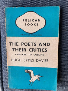 The Poets and Their Critics: Chaucer to Collins, by Hugh Sykes Davies