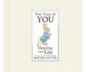 Peter Rabbit: The Tale of You, by   Beatrix Potter