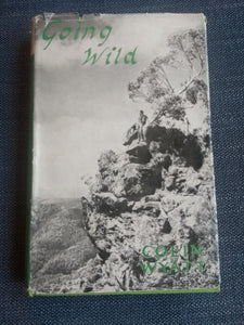 Going wild: The autobiography of a bug-hunter, by Colin Wyatt