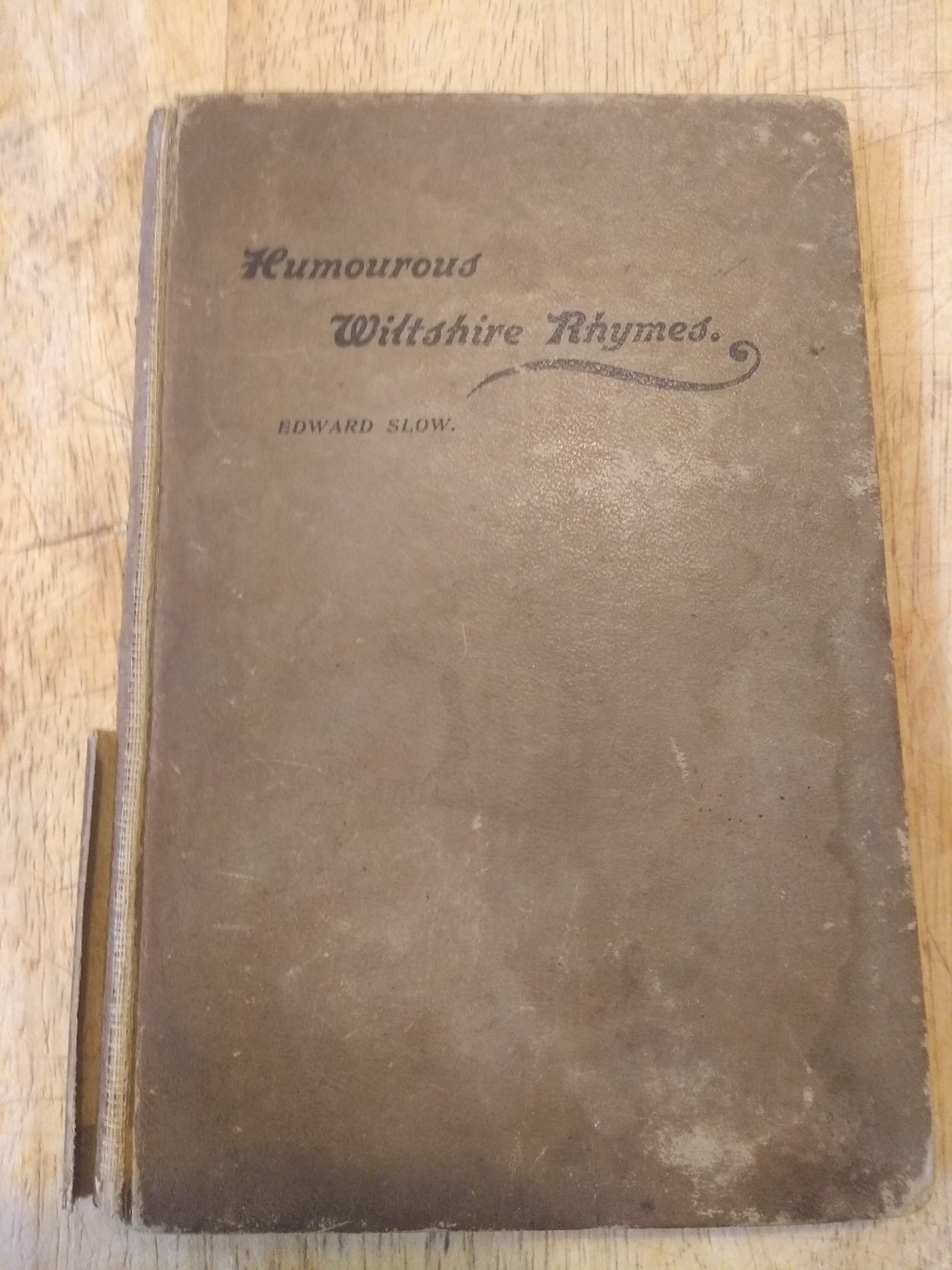 Humourous Wiltshire Rhymes, by Edward Slow