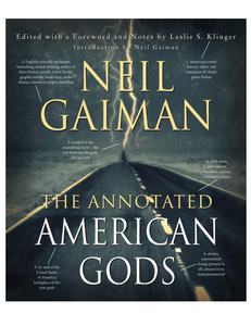 The Annotated American Gods, by Neil Gaiman