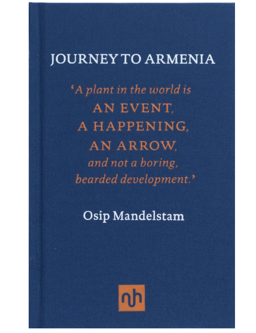 Journey to Armenia, by Osip Mandelstam